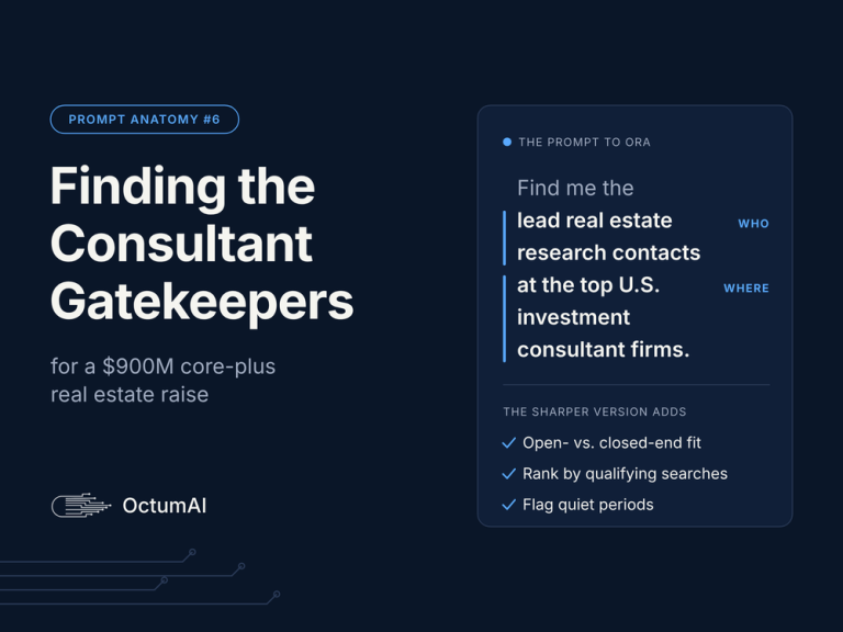 Prompt Anatomy #6: Finding the Consultant Gatekeepers for a $900M Core-Plus Real Estate Raise